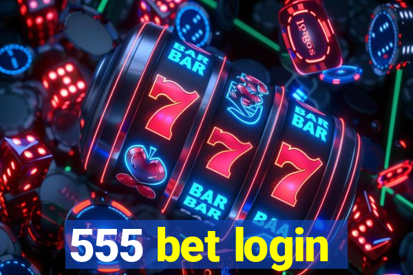 555 bet login